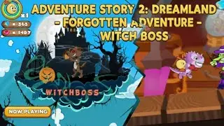 Adventure Story 2: Dreamland - Forgotten Adventure | Witch Boss & Dinosaur!