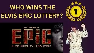 Winner Of The Elvis EPiC Lottery