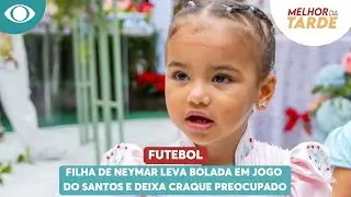 Filha de Neymar leva bolada em jogo do Santos e deixa craque preocupado
