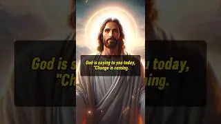 🔴 God's Message 11:11 ll Change Is Coming ll #jesus #god