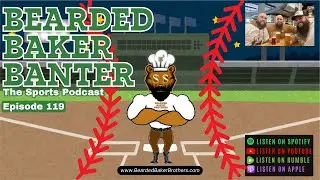 Bearded Baker Banter episode 119 May 8 2025