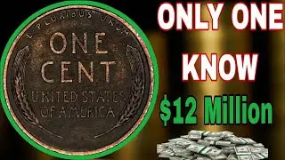 This Penny Looks Destroyed But It&rsquo;s Worth $600,000!