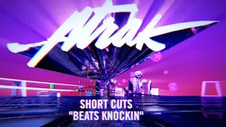 A-Trak Presents Short Cuts: Episode 8 - Jack &Uuml; - Beat Steady