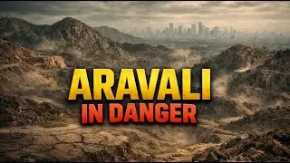 Delhi Ki Saans Khatre Mein? | Aravali Aur 100 Meter Rule