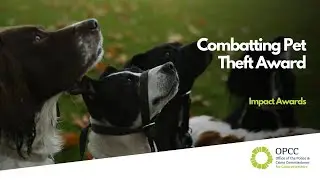 Impact Awards - Combatting Pet Theft Award