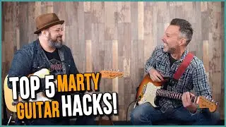 Marty's TOP 5 Guitar HACKS!
