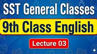 Lecture 03 KPK SST General Preparation | KPSC | SST