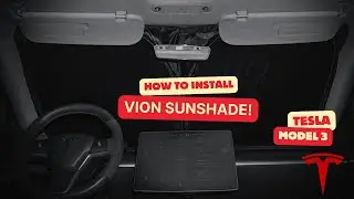 How to Install Vion Tesla Model 3 Front Window Sunshade | Padu Motivations