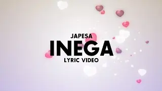 JAPESA - INEGA ( Lyric Video)