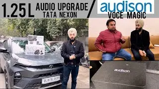 TATA NEXON 2026 GOT AUDIO UPGRADE WORTH 1.25L✅AUDISON VOCE✅AUDISON ACTIVE SUBWOOFER✅Nexon modified 