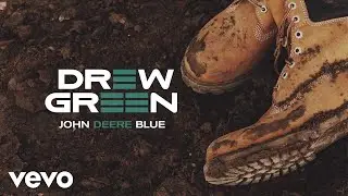 Drew Green - John Deere Blue (Audio)
