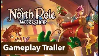 North Pole Workshop Gameplay Trailer
