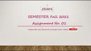 CS501 Assignment#01 Fall-2021