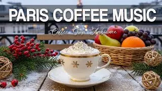 Paris Coffee Music ☕ Bossa Nova Piano - Coffee Shop Ambience for Good Moods.