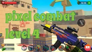PIXEL COMBAT- gameplay walkthrough LEVEL 4.. ANDROID GAME