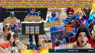 INI YANG KALIAN MAU KICK REAN DARI GUILD BSK KARENA UDAH NGECEWAIN GW SAMA BOY REAN SAMPAI NANGIS !!