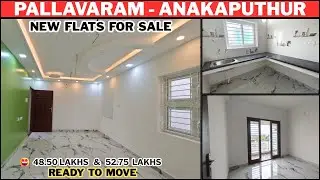 48.50 Lakhs & 52.75 Lakhs😊New flats for sale in chennai pallavaram anakaputhur | 2bhk #new #flat