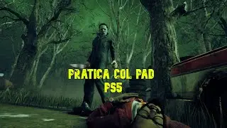 PRATICA col PAD di PS5 !!! - Dead By Daylight ita live