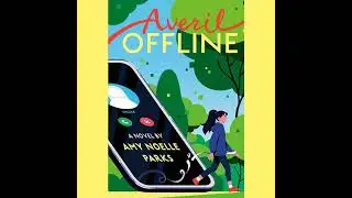 Averil Offline by Amy Noelle Parks | Full Audiobook