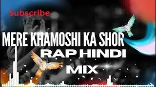 Mere Khamoshi Ka Shor 2026|| rap hind mix song|| priyanshuroxmusic Indian rapper 