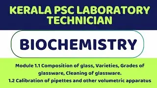 KERALA psc lab technician | Biochemistry | Module 1| Glasswares |