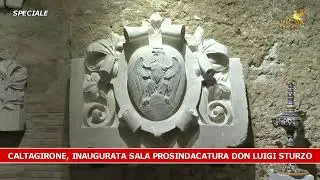 SPECIALE del 17/01/26 ''CALTAGIRONE, INAUGURATA SALA PROSINDACATURA DON LUIGI STURZO''
