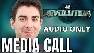 Tony Khan AEW Revolution 2022 Media Call