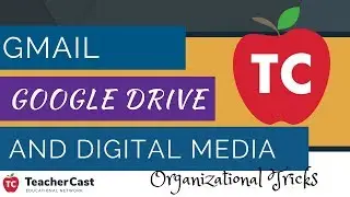 How to Organize Your Google Drive, Gmail, and Photos Properly | TeacherCast