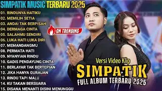 RINDUNYA HATIKU -MEMILIH SETIA ON TRANDING FIRA CANTIKA X IRWA KRISDIYANTO ALBUM SIMPATIK MUSIC 2025