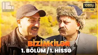 Bizimkilər 1 .Bölüm/1. Hissə