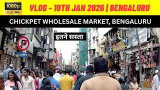 Chickpet Wholesale Market Bengaluru | Saturday Vlog