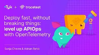 Deploy fast, without breaking things: Level up APIOps With OpenTelemetry (FOSDEM 2024)