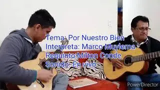 Marco Muylema: Vals Por nuestro  bien