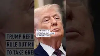 Trump refuses to rule out military action to take Greenland