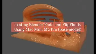 BSLIVE Blender Fluid and FlipFluid Simulation Test on Mac Mini M2