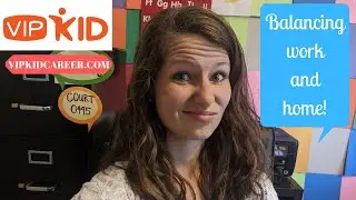 VIPKID : Balancing home/work schedules when you work from home.