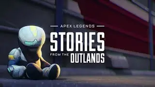 All Apex Legends Stories from the Outlands (Season 1-16)