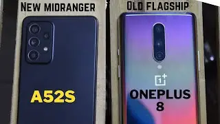 Samsung Galaxy A52s vs OnePlus 8 - New midrange king or Old evergreen flagship?