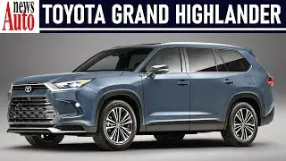 2024 Toyota Grand Highlander - Family SUV | NewsAuto