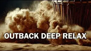 Deep Relaxation Music from the Australian Outback   Aboriginal Inspired Ambient