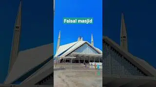 Faisal#masjid #vlog #view