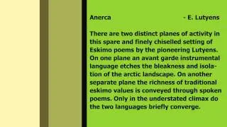 Anerca by E. Lutyens (1983 performance)