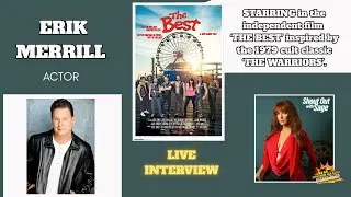 Erik Merrill talks starring in 'The Best' a reimagining of the cult classic 'The Warriors'.