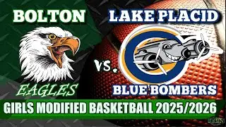 Bolton vs Lake Placid Girls Modified Basketball Game 2025/2026