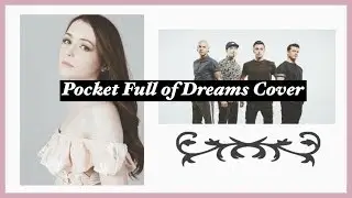 Hedley-Pocket Full of Dreams Cover by Hailey Kittle♡
