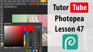 Photopea - Lesson 47 - Text Tool