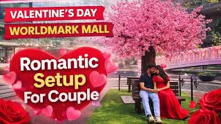 Gurgaon&rsquo;s Most Romantic Place This Valentine 😍 | Worldmark Mall Gurgaon