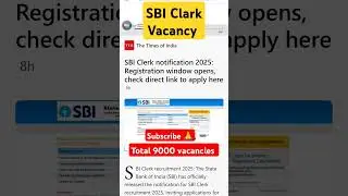 SBI Clark Vacancy  #clerk #notification #2025sbi clerksbi clerk #notificationsbi  #sbiclerk #classiv