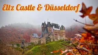 Eltz Castle & Düsseldorf (Nov ‘25)