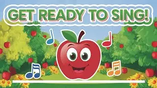The Apple Song - Sing Along!